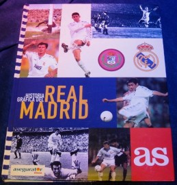 HISTORIA GRAFICA DEL REAL MADRID
